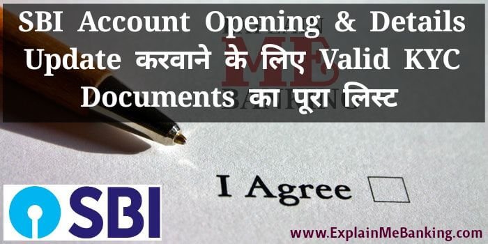 SBI KYC Documents For Account Opening & Account Details Update Ka Pura List