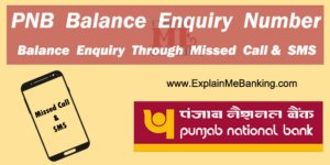 Punjab National Bank Balance Enquiry Through Missed Call & SMS