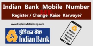 Indian Bank Mobile Number Register