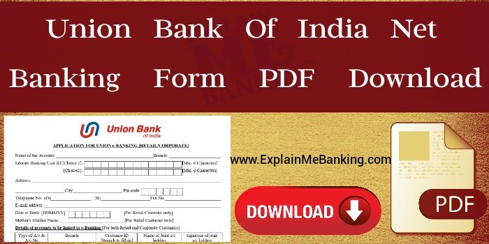 Union Bank Of India Net Banking Form PDF Download ( UBI Internet Banking Form Pdf)