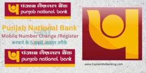 Punjab National Bank Mobile Number Change