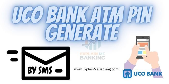 UCO Bank ATM Pin Generate By SMS