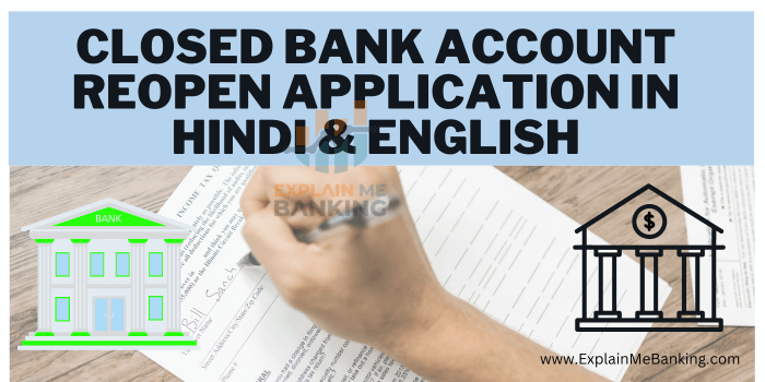 Closed Bank Account Reopen Application In Hindi & English